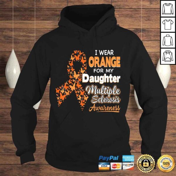 I Wear Orange For my Daughter Multiple Sclerosis Awareness - Image 4