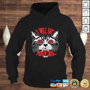 Hoodie I Will Eat Your Soul Satanic Cat Spooky Gift for Halloween Tshirt