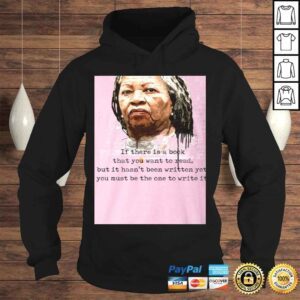 Hoodie If There is A Book That You Want to Read Be The One to Write Toni Shirt VNeck