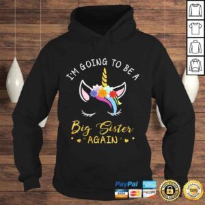 Hoodie Im Going To Be A Big Sister Again Unicorn Shirt for Girls