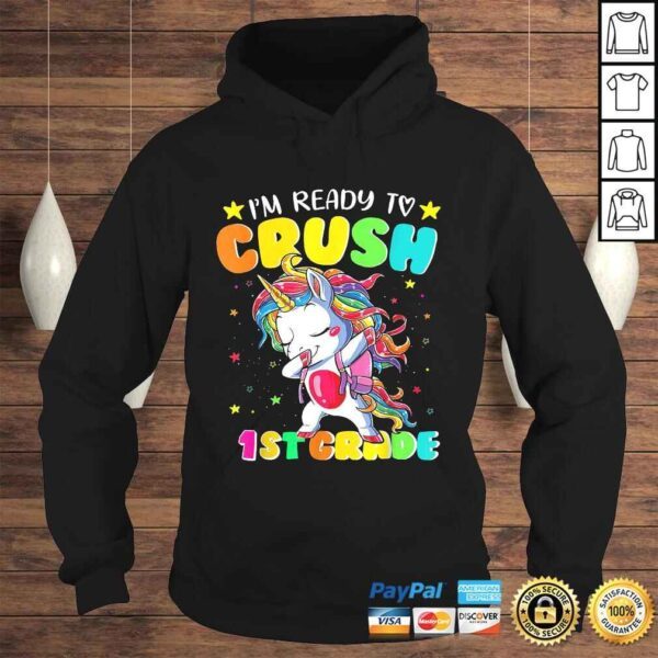 I'm Ready To Crush 1st Grade Shirt Dabbing Unicorn Kids - Image 4