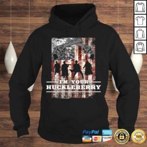 Hoodie Im your Huckleberry American