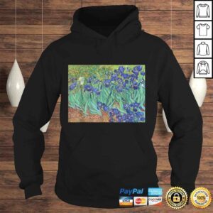 Hoodie Irises Vincent van Gogh PostImpressionism Art Painting Tee Shirt