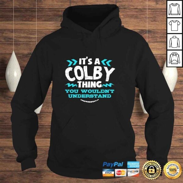 It's A COLBY Thing You Wouldn't Understand Custom Gift Pullover Hoodie - Image 4