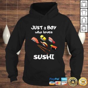 Hoodie Just A Boy Who Loves Sushi Shirt Boy Toddler Sushi Lover TShirt