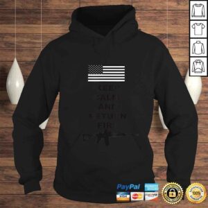 Hoodie Keep Calm And Return Fire