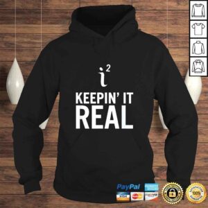 Hoodie Keepin It Real Funny Math Tee TShirt