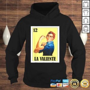 Hoodie La Valiente Lottery Gift Mexican Valiente Female Version Shirt