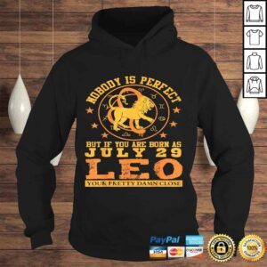 Hoodie Leo Zodiac Sign July 29 Shirt Women Man Lion Birthday Gift Top