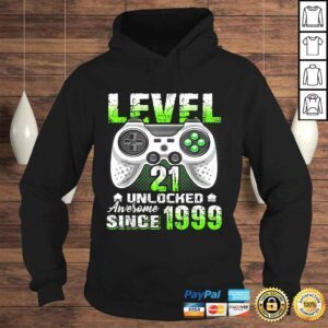 Hoodie Level 21 Unlocked Awesome Since 1999 Video Game 21st Bday Shirt