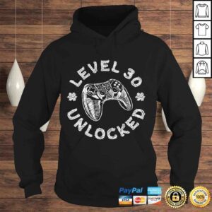 Hoodie Level 30 Unlocked Shirt Video Gamer 30th Birthday Tee Shirt