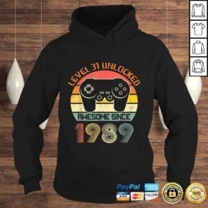 Hoodie Level 31 Unlocked Video Gamer 31st Birthday Awesome 1989 Tee TShirt