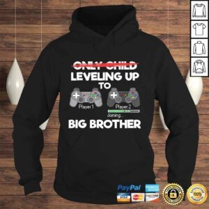 Hoodie Leveling Up to Big Brother Promoted to Big Bro Gift Brothers TShirt