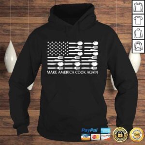 Hoodie Make America Cook Again Cooking Chef TShirt