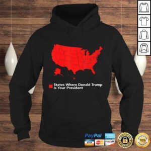 Hoodie Map of States Where Trump is your President Funny Political Tee TShirt