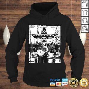 Hoodie Mariachi Skeleton Shirt Dia De Los Muertos Tequila Tee Shirt