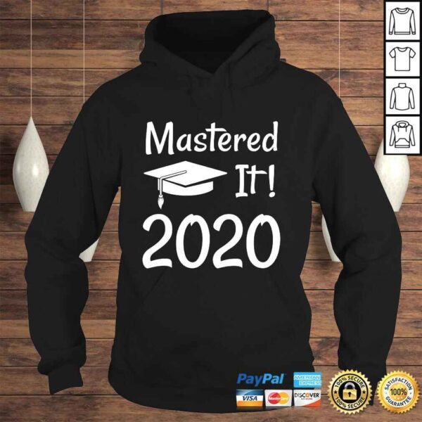 Master's Degree Gift 2020 Funny Mastered IGift Top - Image 4