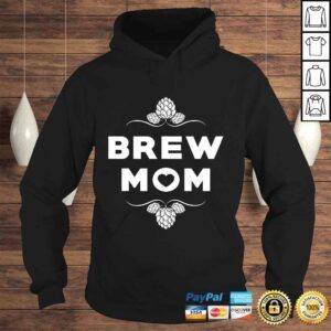 Hoodie Matching Craft Brew Mom or Expecting Mothers Womens TShirt