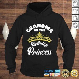 Hoodie Matching Princess Birthday Grandma of Birthday Princess TShirt