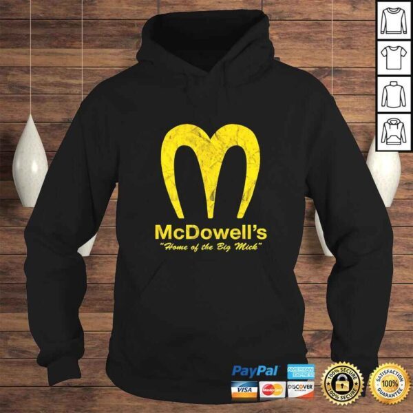 McDowell's Is Coming To America Funny Tee T-Shirt - Image 4