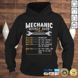 Hoodie Mechanic Hourly Rate Labor Rates Funny CoWorkers Car Lover Shirt