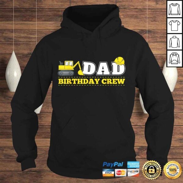 Mens Dad Birthday Crew Construction Birthday Party Theme TShirt - Image 4