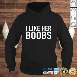 Hoodie Mens Funny Matching Couples Shirt I Like Her Boobs Gift For Men