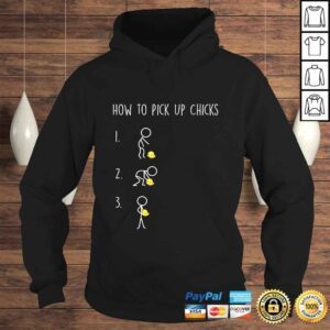 Hoodie Mens Funny Shirts for Men How to Pick Up Chicks TShirt