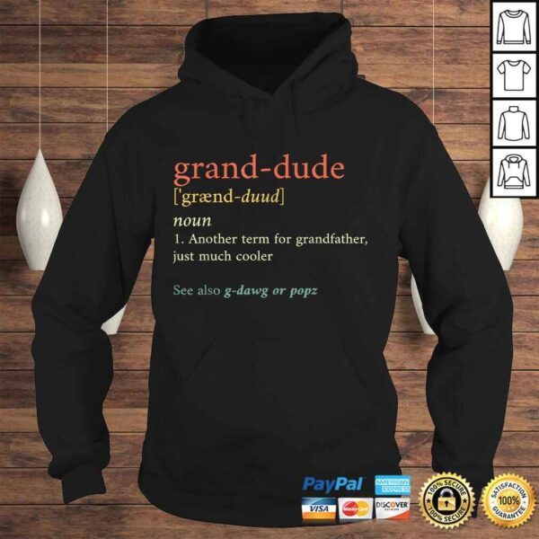 Mens Grand-Dude Definition Grand Dude Gifts Fathers Day Shirt - Image 4