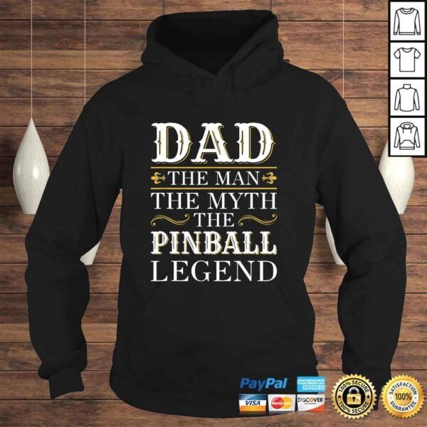 Mens Pinball Dad Gifts Dad Pinball Legend Fathers Day TShirt - Image 4