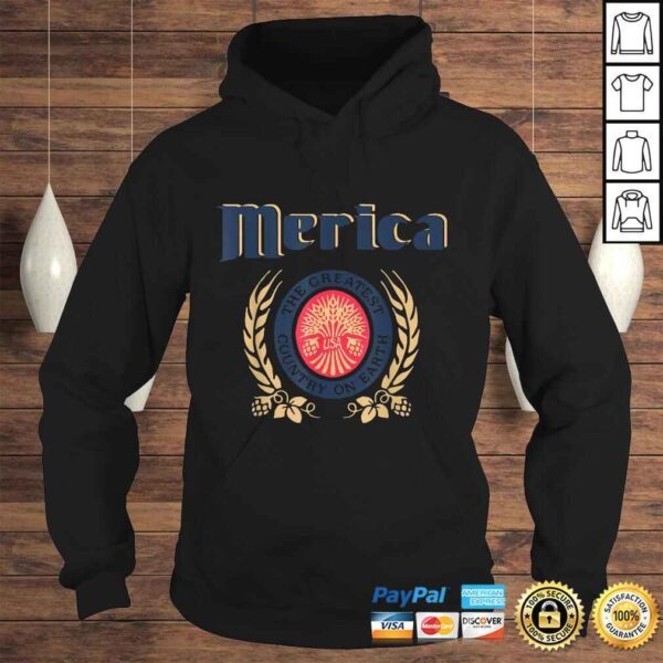 Merica Greatest Country On Earth Proud American Beer Lovers Shirt - Image 4