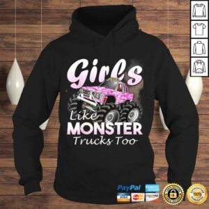 Hoodie Monster Truck Shirt Girls Like Monsters Too Birthday Tee Shirt