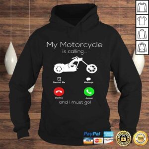 Hoodie Motorcycle Gifts For Men My Motorcycle Is Calling Biker TShirt