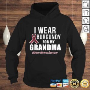 Hoodie Multiple Myeloma Shirts I Wear Burgundy for My Grandma