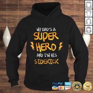 Hoodie My Dads a Superhero Shirt Cool Kids VNeck TShirt