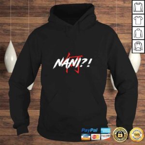 Hoodie Nani Meme Anime Japanese Tee TShirt