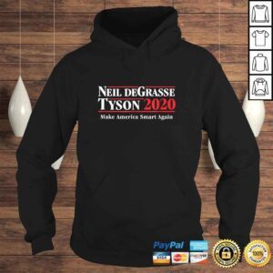 Hoodie Neil deGrasse Tyson 2020 Make America Smart Again Shirt