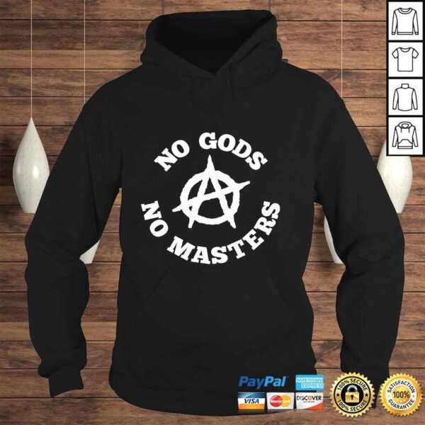 No Gods No Masters Anarchy Symbol Tee Shirt - Image 4