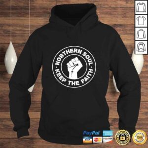 Hoodie Northern Soul Keep The Faith Shirt Mod Cool Retro Fashion