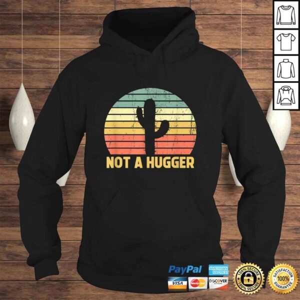 Not A Hugger Cactus Funny Introvert Retro Gift Vintage TShirt Gift - Image 4