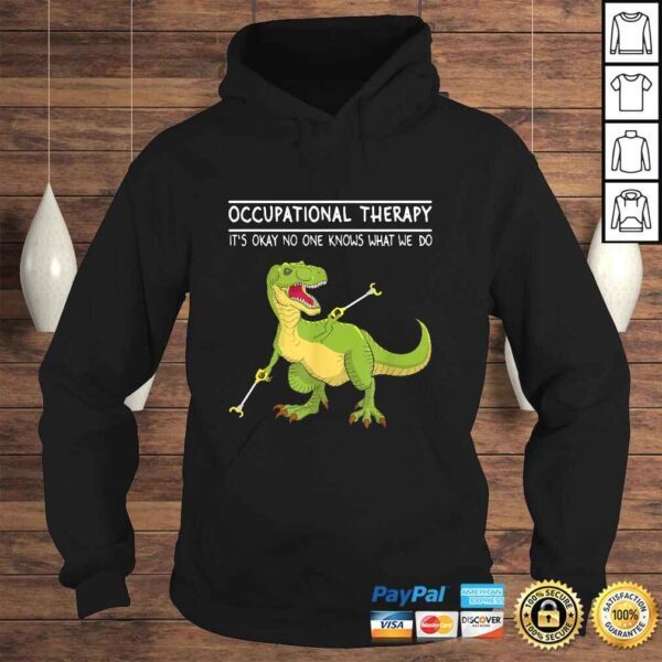 Occupational Therapy OT Therapist Insperational T Rex TShirt - Image 4