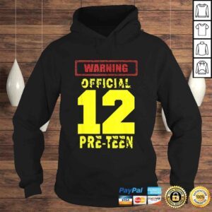 Hoodie Official 12TH Birthday Gift 12Yrs Warningofficial PRETEEN Shirt