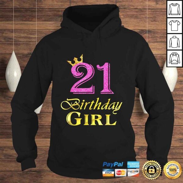 Official 21st Birthday Girl Princess Shirt 21 Years Old 21st Birthday Tee Shirt - Image 4