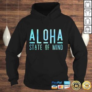 Hoodie Official ALoha State Of Mind ALoha Hawaii Shirt