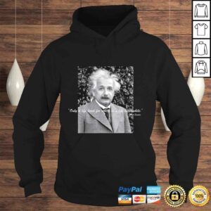 Hoodie Official Albert Einstein Quote Theory Of Relativity TShirt