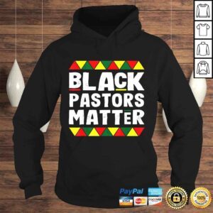 Hoodie Official Black Pastors Matter Black History Month Africa Pride TShirt