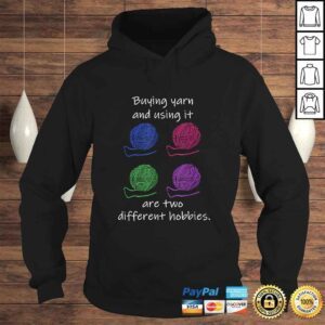 Hoodie Official Buying Yarn Different Hobbies Knitting Crochet Funny Tshirt