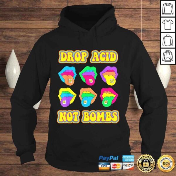 Official Drop Acid Not Bombs Trippy Tongue LSD TShirt - Image 4