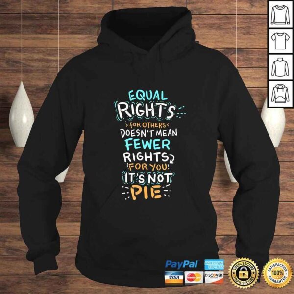 Official Equal Rights For Others Doesn't Mean Fewer Rights For You TShirt Gift - Image 4