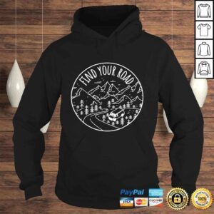 Hoodie Official Find Your Road Vanlife Nomad Shirt Road Trip Van Life TShirt